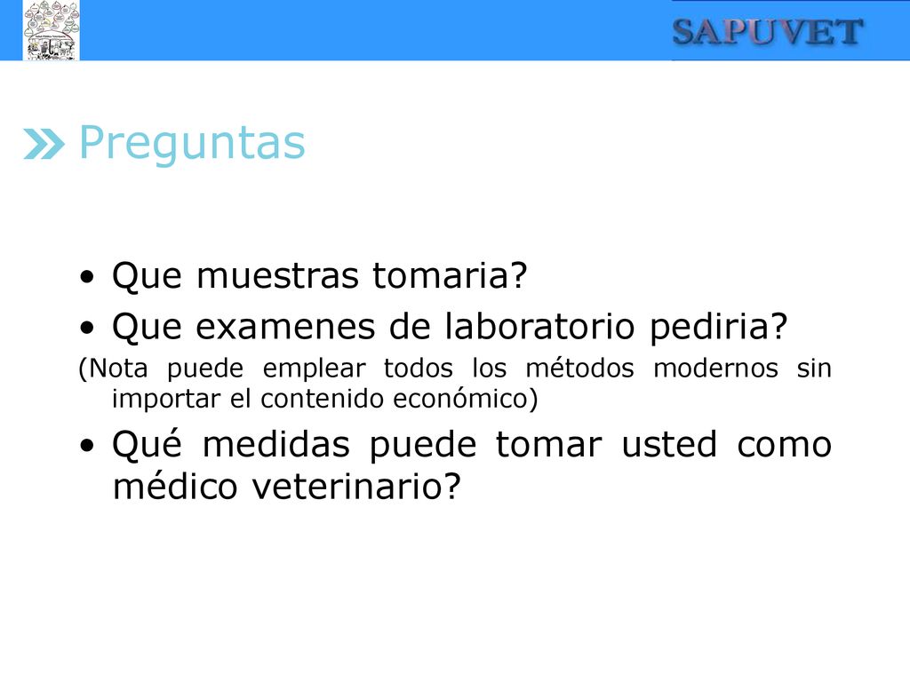 Preguntas Que muestras tomaria Que examenes de laboratorio pediria