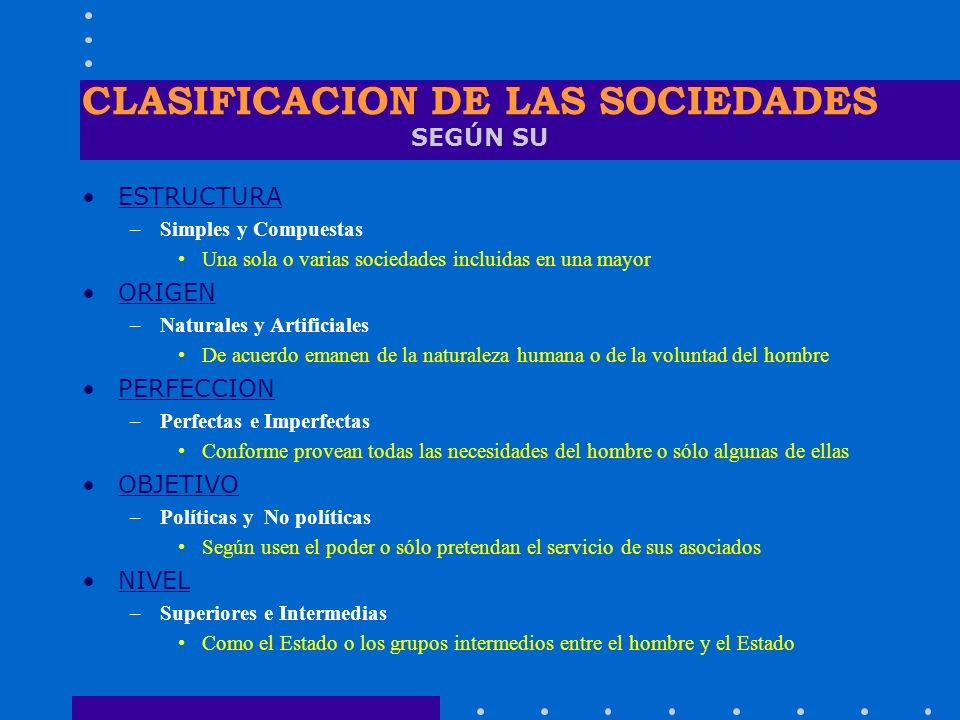 CLASIFICACION DE LAS SOCIEDADES SEGÚN SU