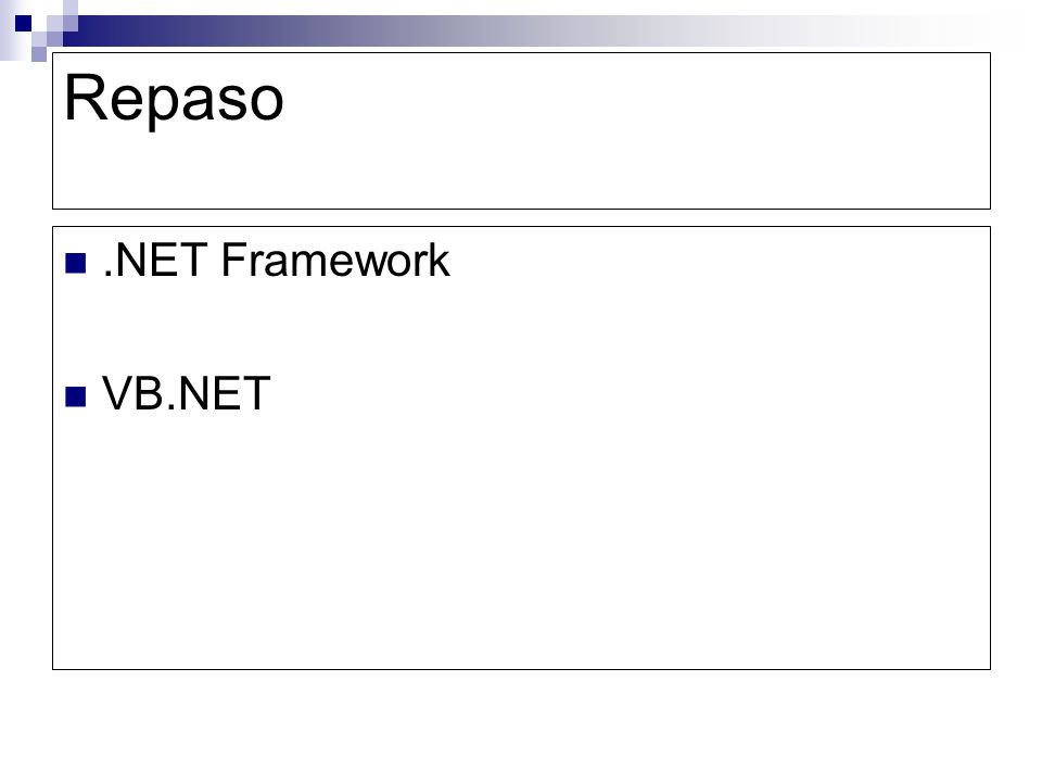 Repaso .NET Framework VB.NET