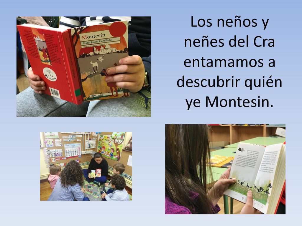 Los neños y neñes del Cra entamamos a descubrir quién ye Montesin.