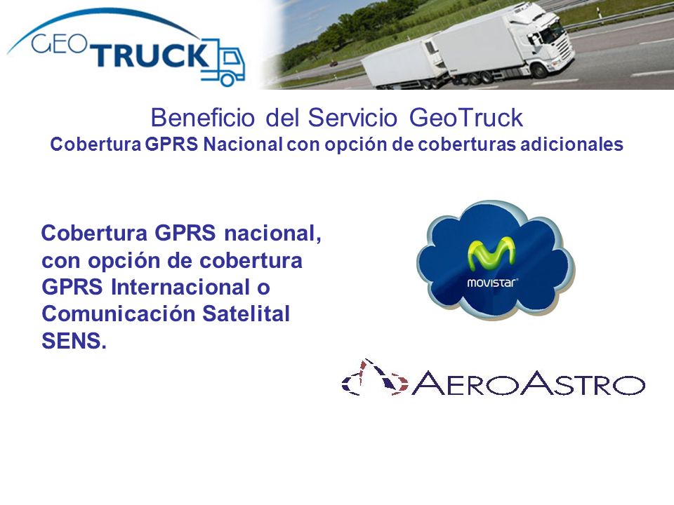 Beneficio del Servicio GeoTruck Cobertura GPRS Nacional con opción de coberturas adicionales
