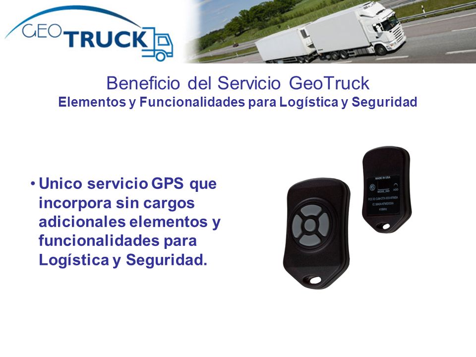 Beneficio del Servicio GeoTruck Elementos y Funcionalidades para Logística y Seguridad