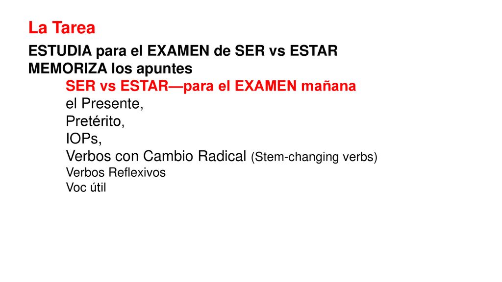 La Tarea ESTUDIA para el EXAMEN de SER vs ESTAR MEMORIZA los apuntes
