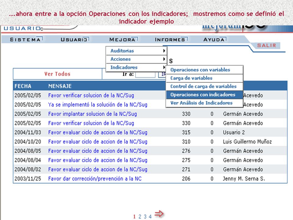 ….ahora entre a la opción Operaciones con los indicadores; mostremos como se definió el indicador ejemplo