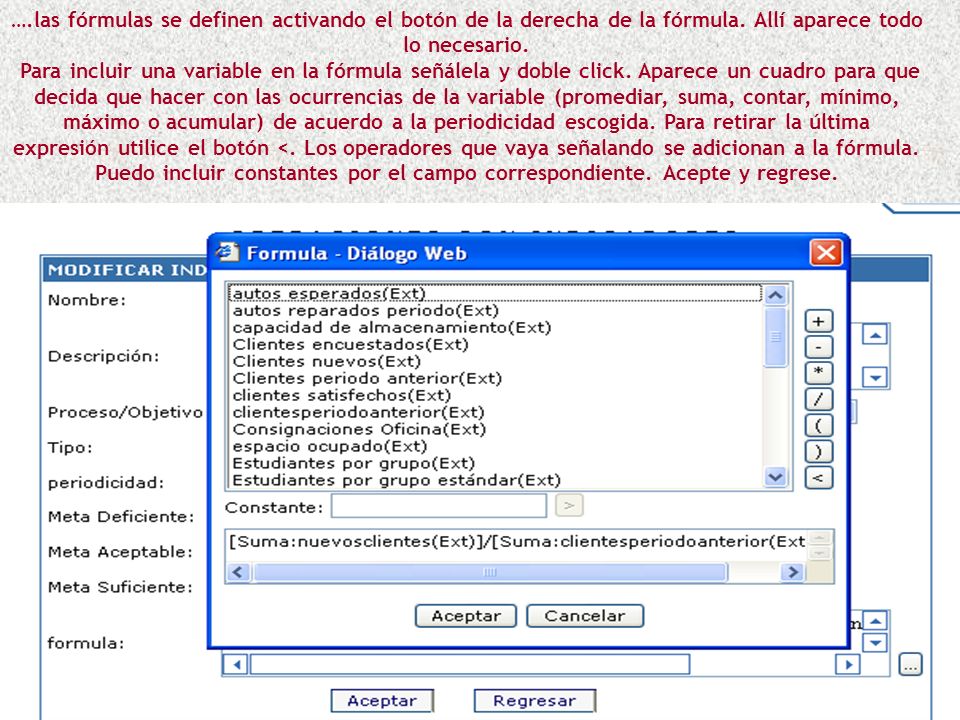 ….las fórmulas se definen activando el botón de la derecha de la fórmula. Allí aparece todo lo necesario.