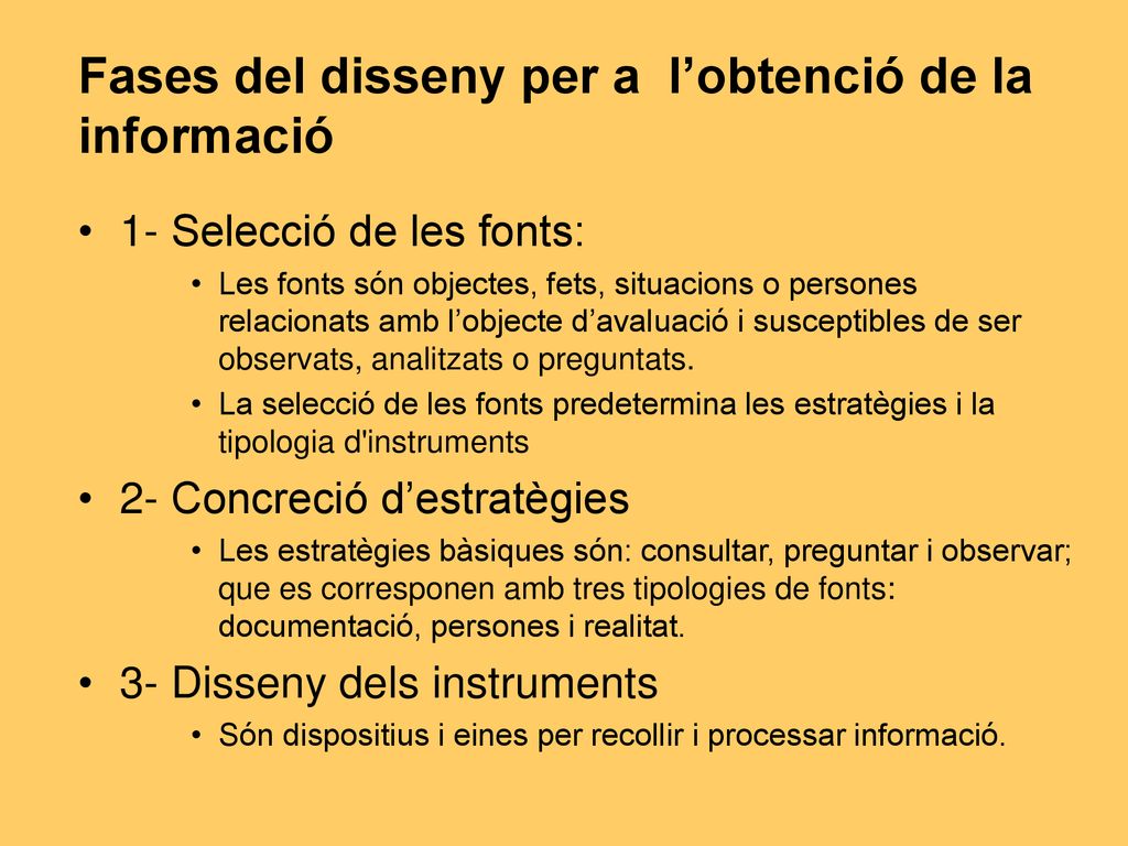 Fases del disseny per a l’obtenció de la informació