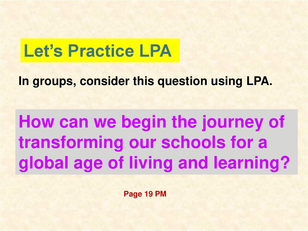 How can we begin the journey of transforming our schools for a