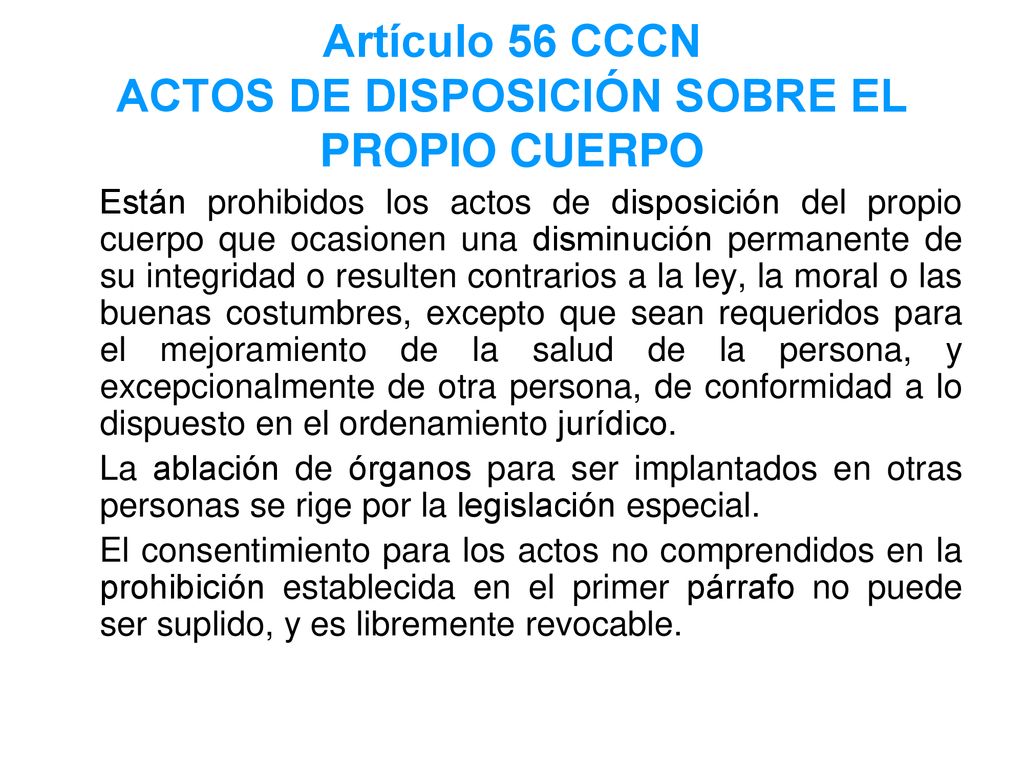 Artículo 56 CCCN ACTOS DE DISPOSICIÓN SOBRE EL PROPIO CUERPO