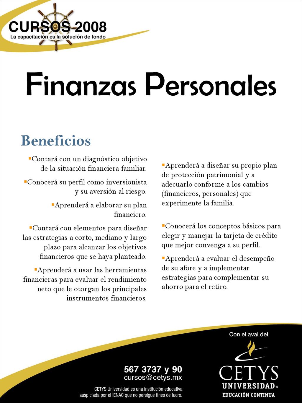 Beneficios Contará con un diagnóstico objetivo de la situación financiera familiar. Conocerá su perfil como inversionista y su aversión al riesgo.