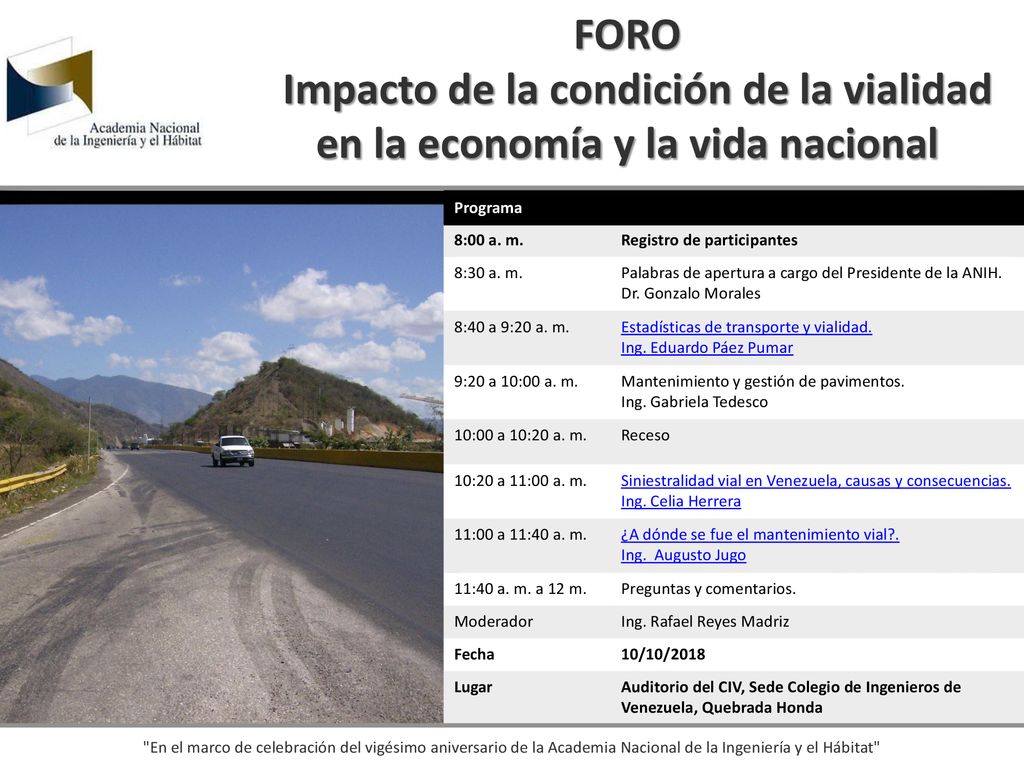 FORO Impacto de la condición de la vialidad en la economía y la vida nacional