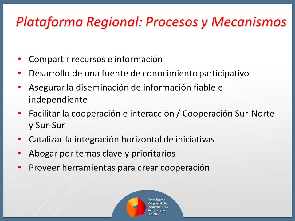 Plataforma Regional: Procesos y Mecanismos
