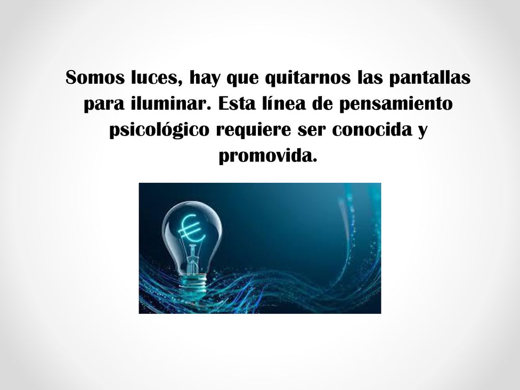 Somos luces, hay que quitarnos las pantallas para iluminar
