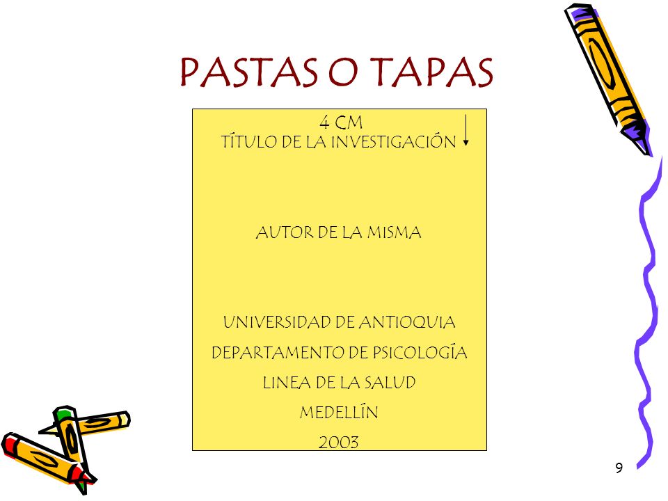 PASTAS O TAPAS 4 CM TÍTULO DE LA INVESTIGACIÓN AUTOR DE LA MISMA