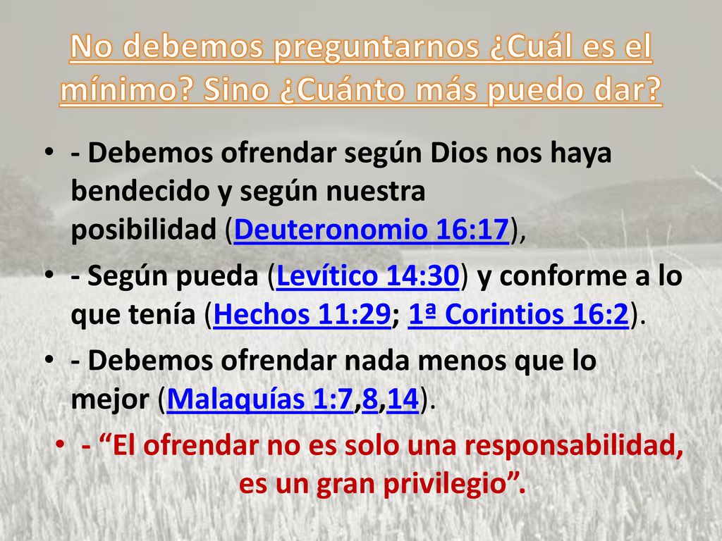 - El ofrendar no es solo una responsabilidad, es un gran privilegio .