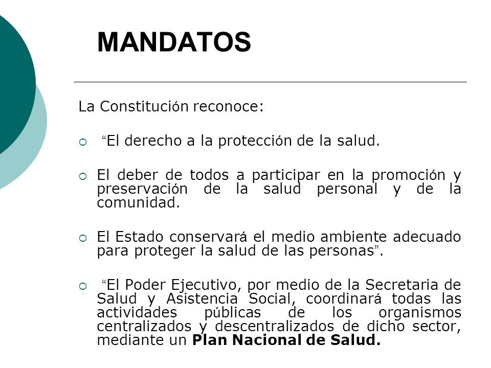 MANDATOS La Constitución reconoce: