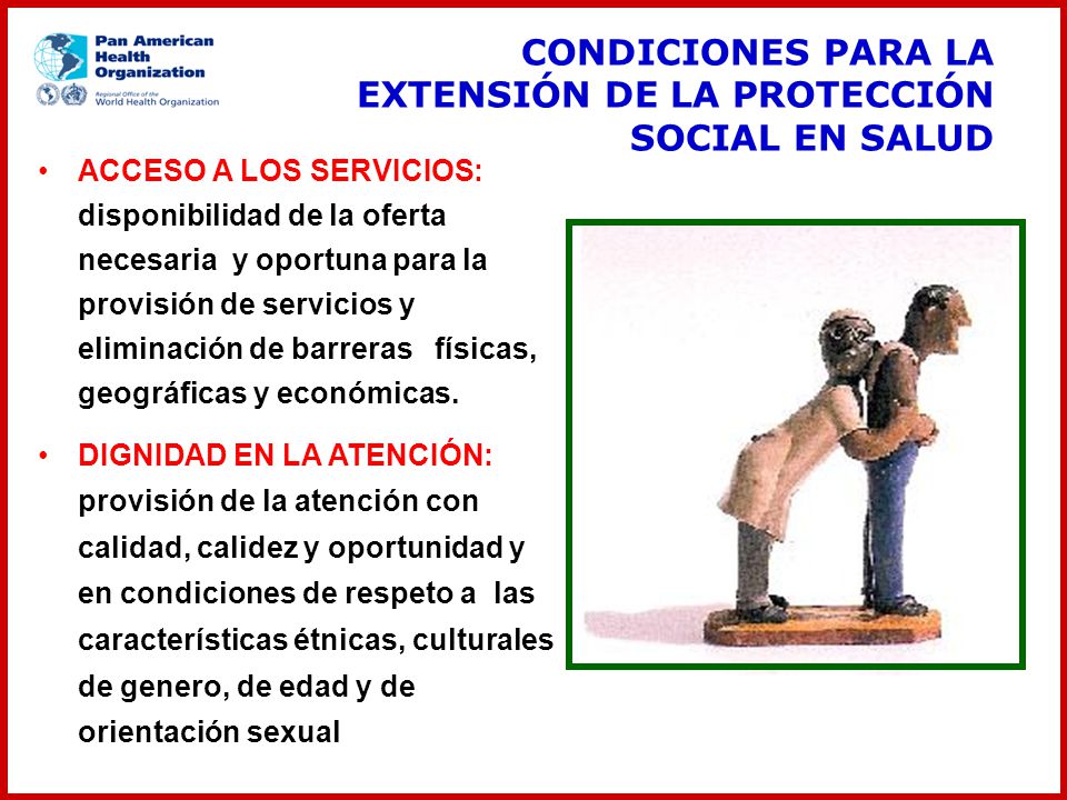 CONDICIONES PARA LA EXTENSIÓN DE LA PROTECCIÓN SOCIAL EN SALUD