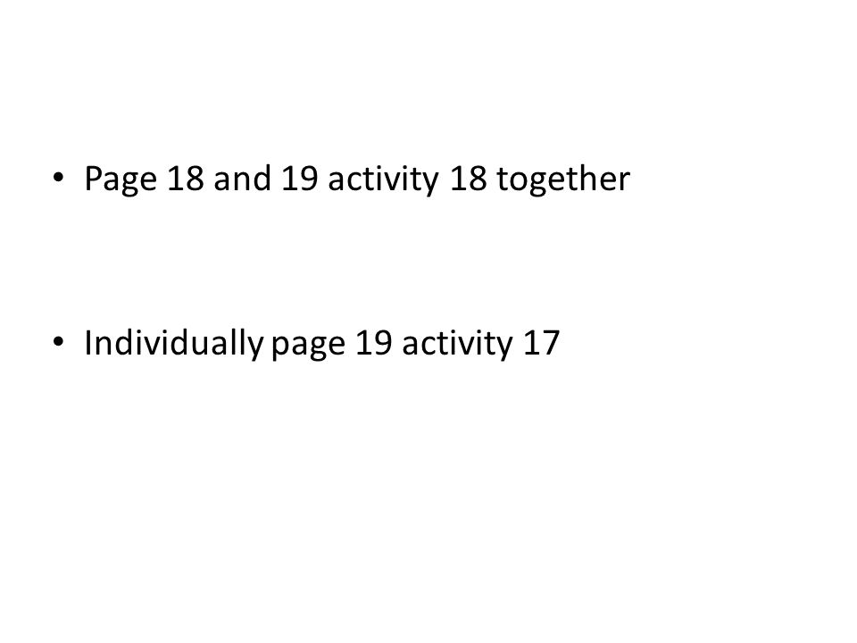Page 18 and 19 activity 18 together