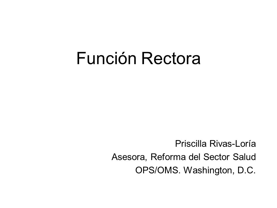 Función Rectora Priscilla Rivas-Loría