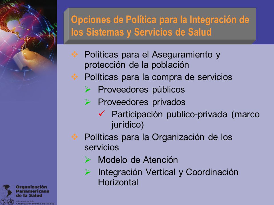 Opciones de Política para la Integración de los Sistemas y Servicios de Salud
