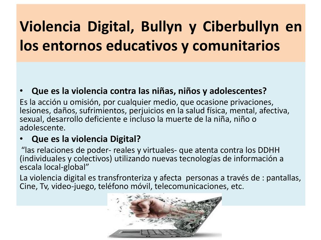 Violencia Digital, Bullyn y Ciberbullyn en los entornos educativos y comunitarios