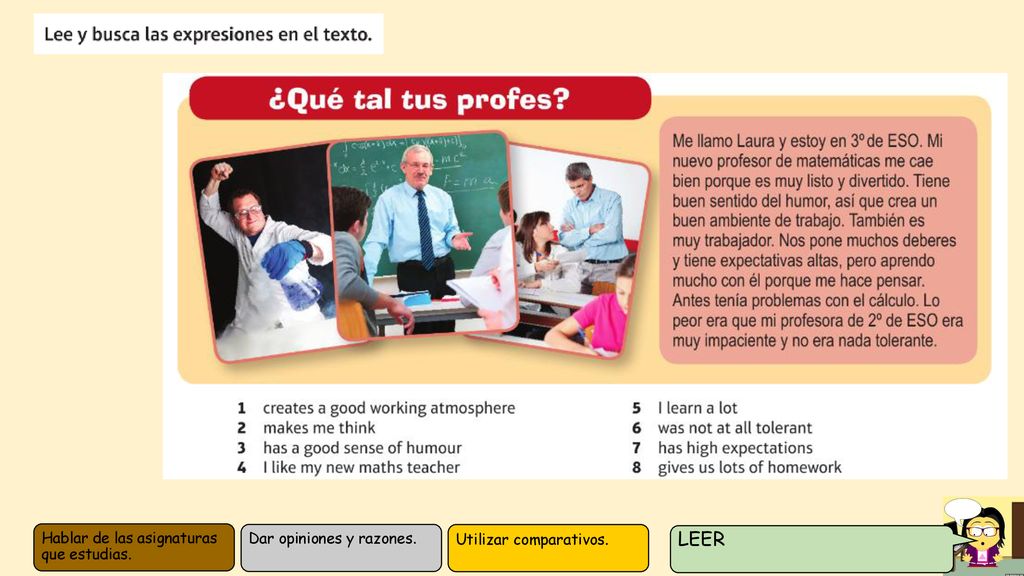 LEER Hablar de las asignaturas que estudias. Dar opiniones y razones.
