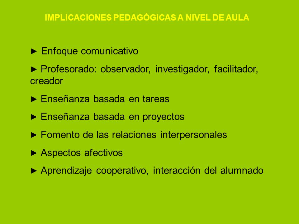 IMPLICACIONES PEDAGÓGICAS A NIVEL DE AULA