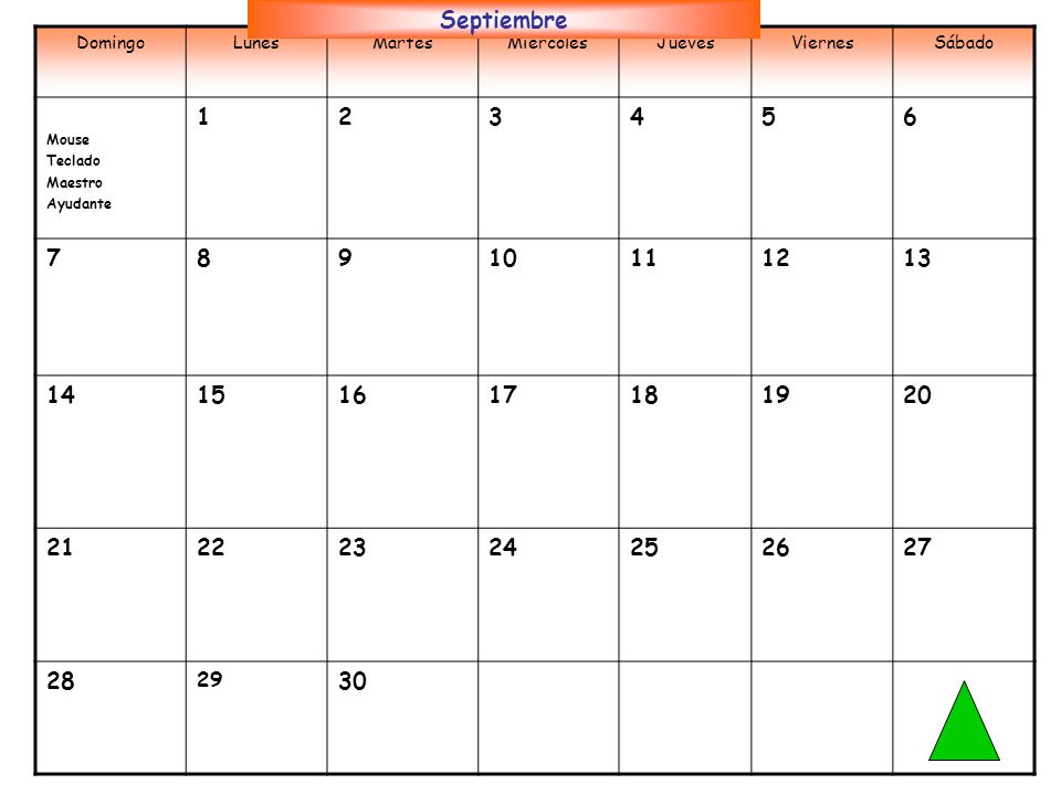 Septiembre Domingo. Lunes. Martes. Miércoles. Jueves. Viernes. Sábado. Mouse. Teclado. Maestro.