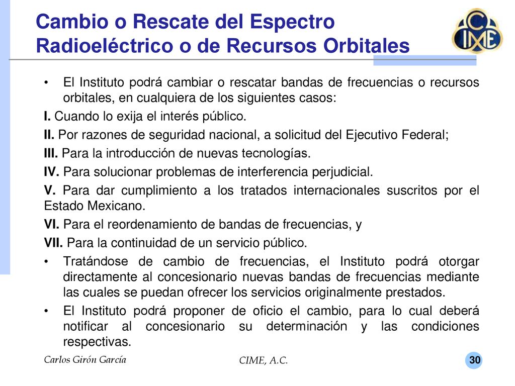 Cambio o Rescate del Espectro Radioeléctrico o de Recursos Orbitales