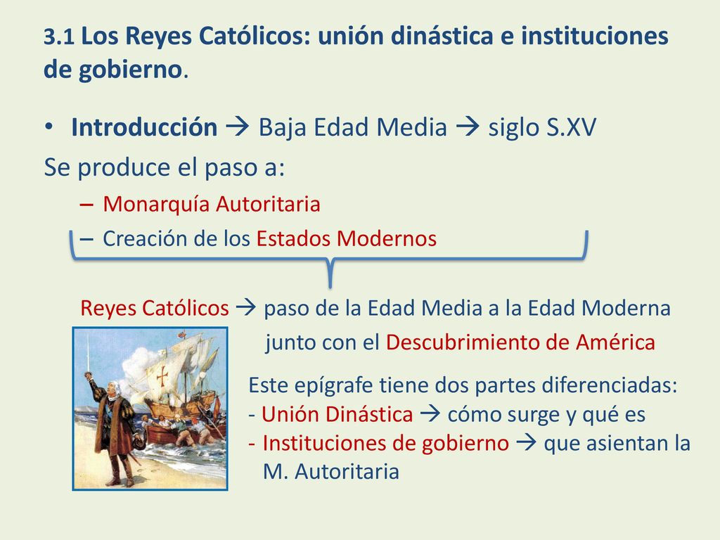 3.1 Los Reyes Católicos: unión dinástica e instituciones de gobierno.