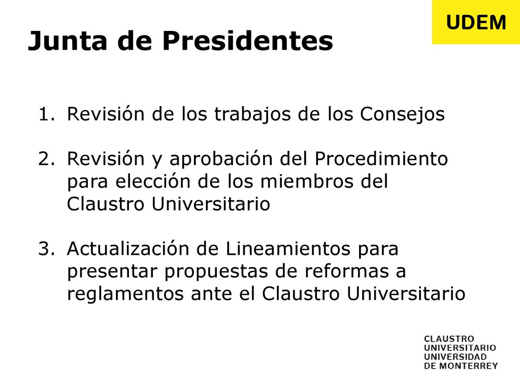 Junta de Presidentes Revisión de los trabajos de los Consejos