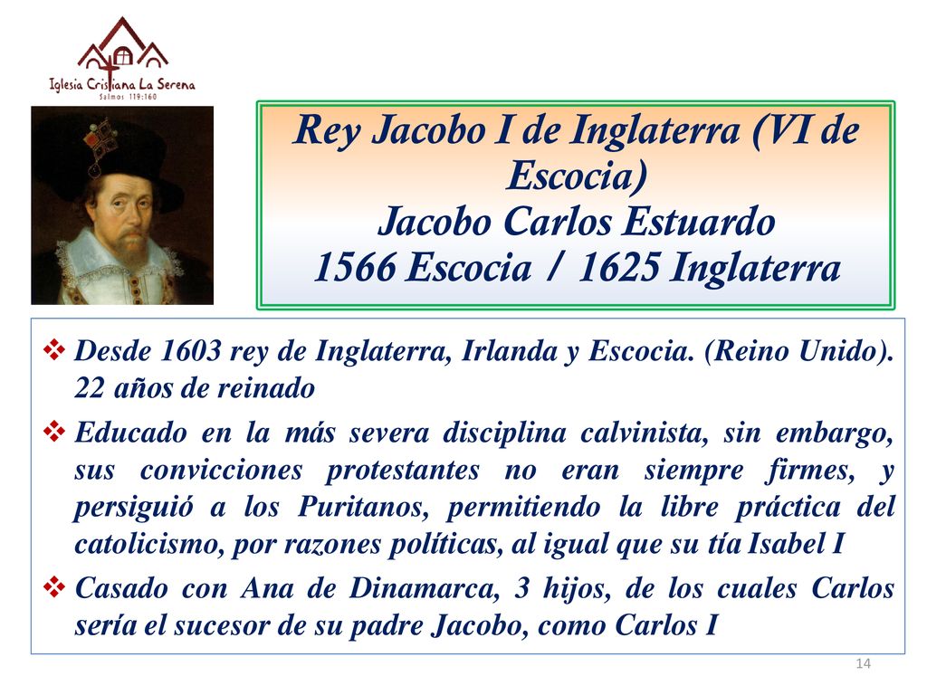 Rey Jacobo I de Inglaterra (VI de Escocia) Jacobo Carlos Estuardo