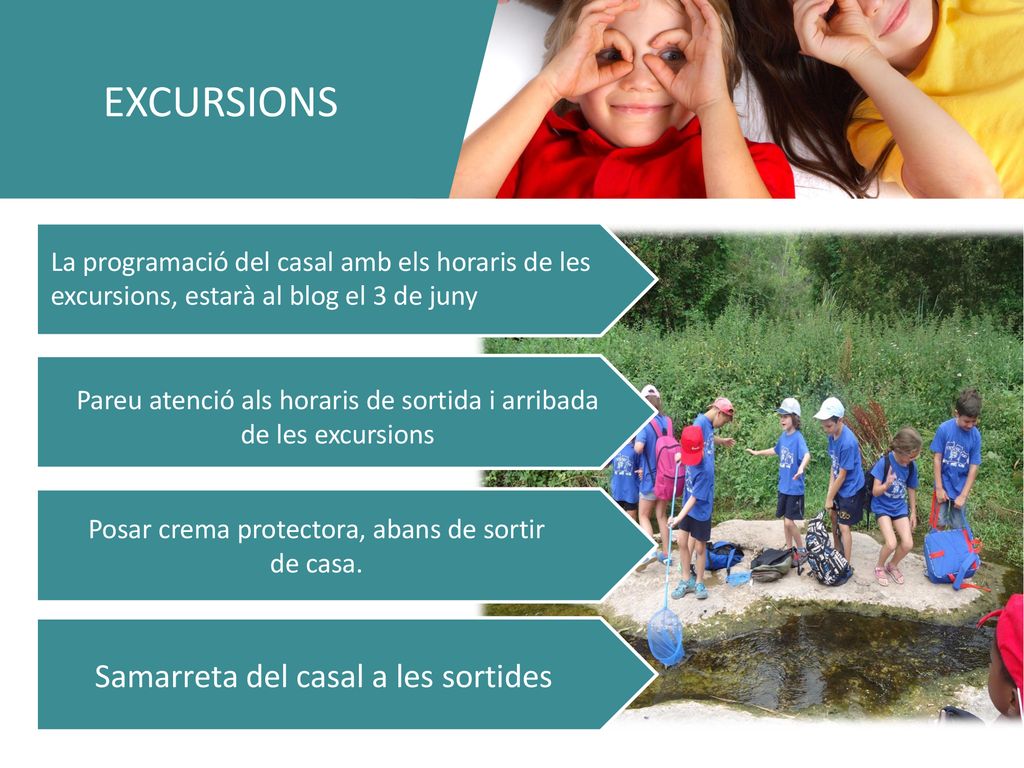 EXCURSIONS Samarreta del casal a les sortides