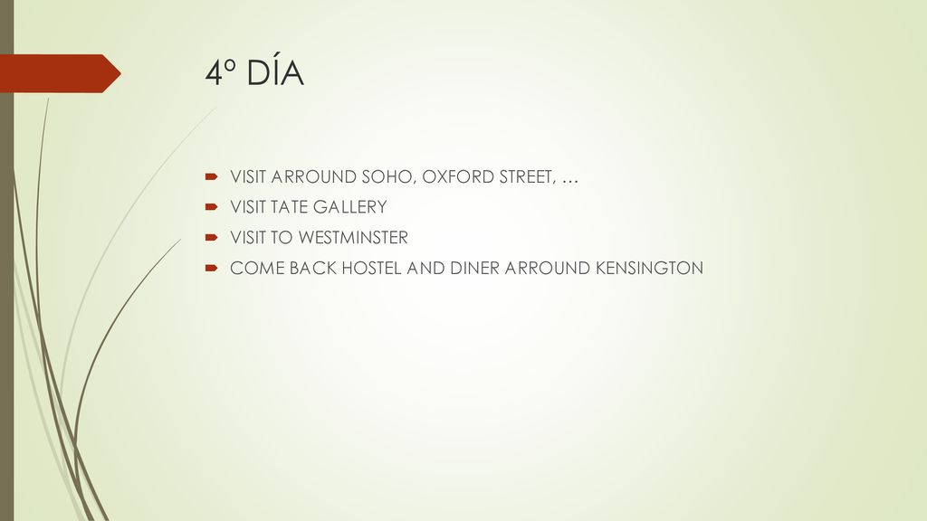 4º DÍA VISIT ARROUND SOHO, OXFORD STREET, … VISIT TATE GALLERY