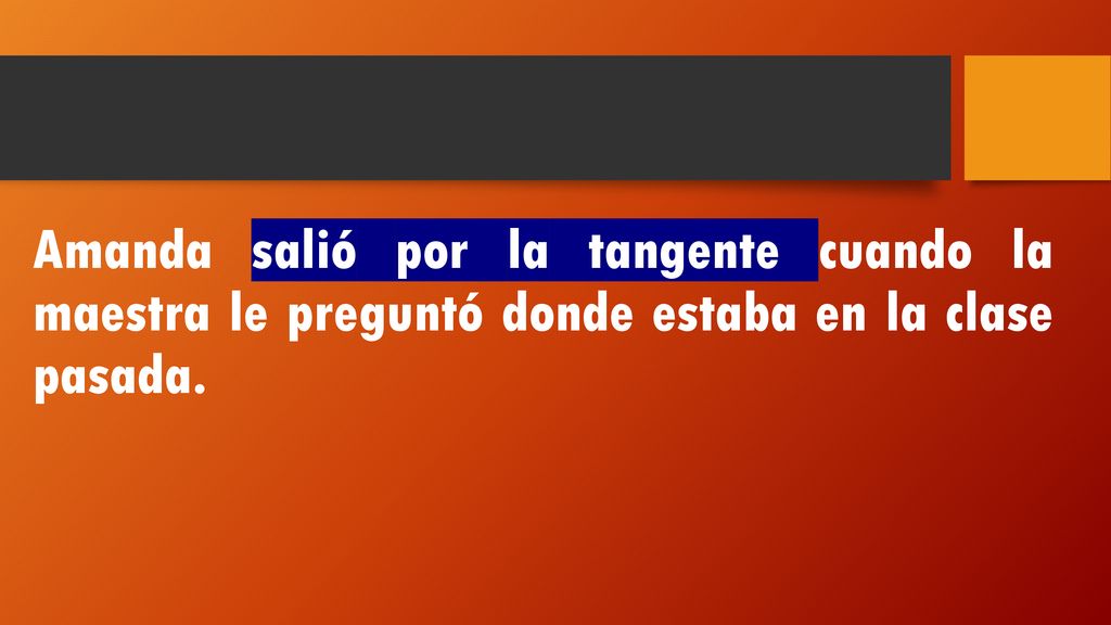 Amanda salió por la tangente cuando la maestra le preguntó donde estaba en la clase pasada.