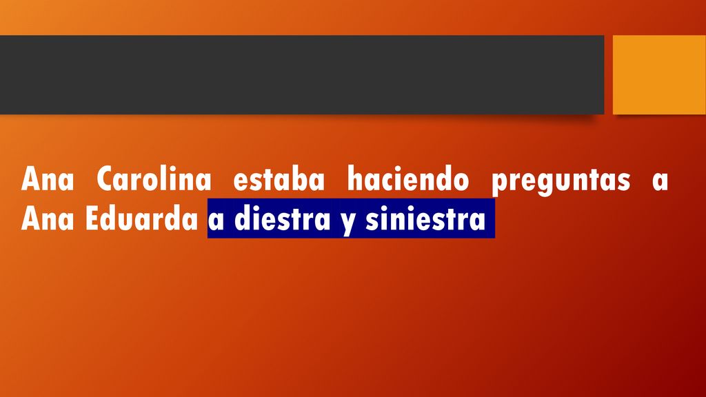 Ana Carolina estaba haciendo preguntas a Ana Eduarda a diestra y siniestra