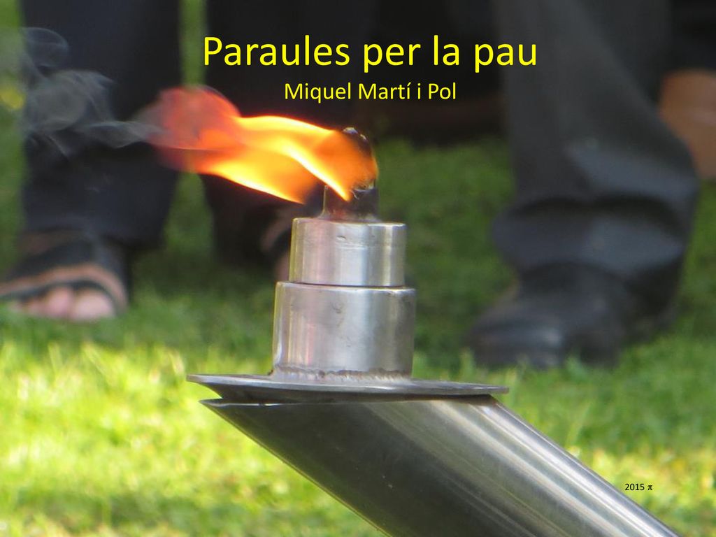 Paraules per la pau Miquel Martí i Pol 2015 
