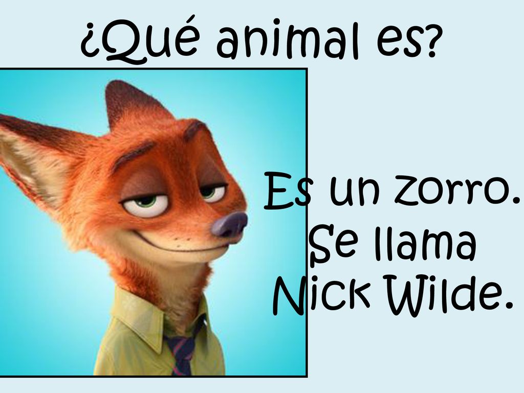 ¿Qué animal es Es un zorro. Se llama Nick Wilde.