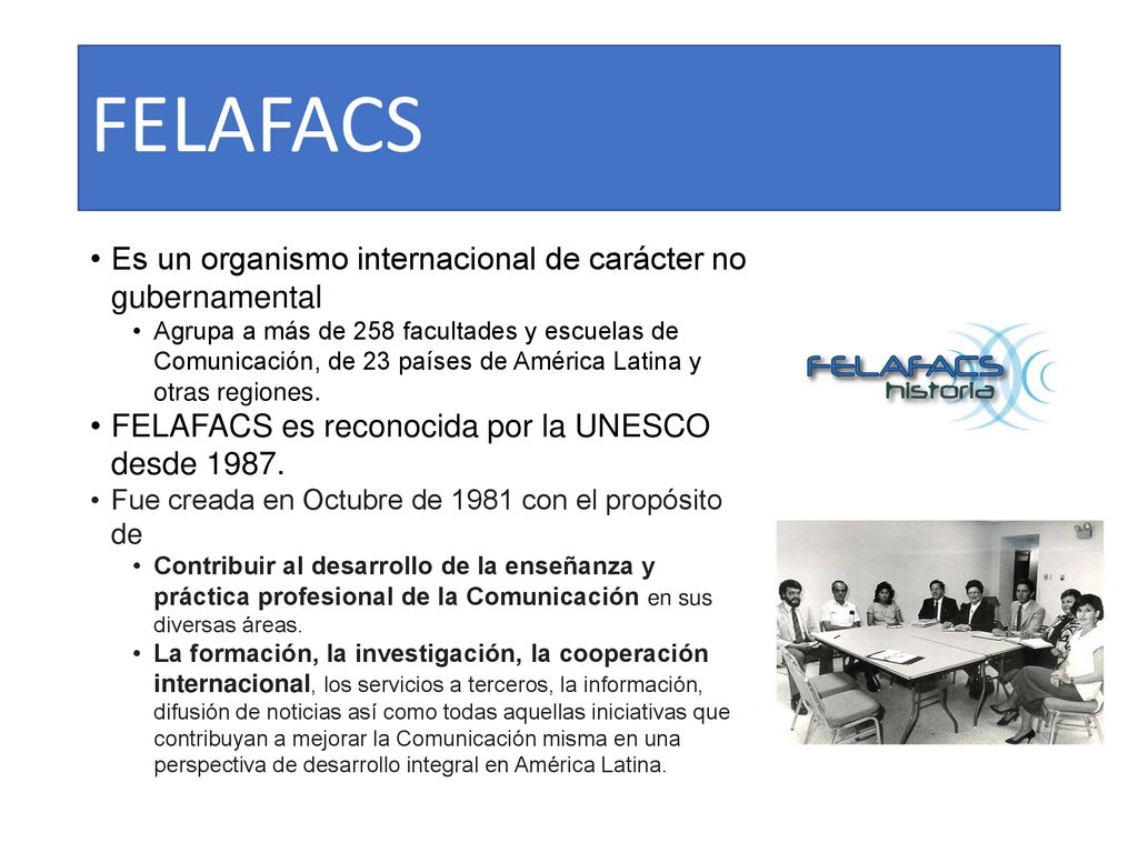 FELAFACS Es un organismo internacional de carácter no gubernamental