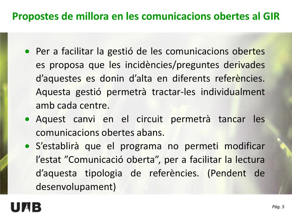 Propostes de millora en les comunicacions obertes al GIR