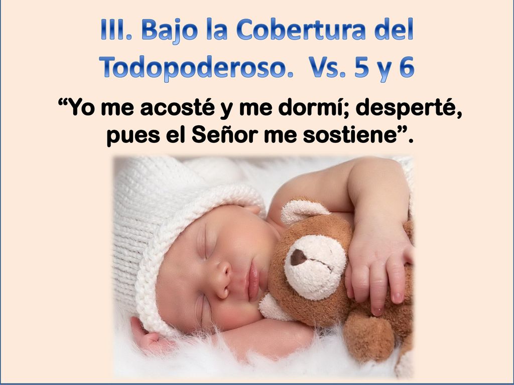 III. Bajo la Cobertura del Todopoderoso. Vs. 5 y 6