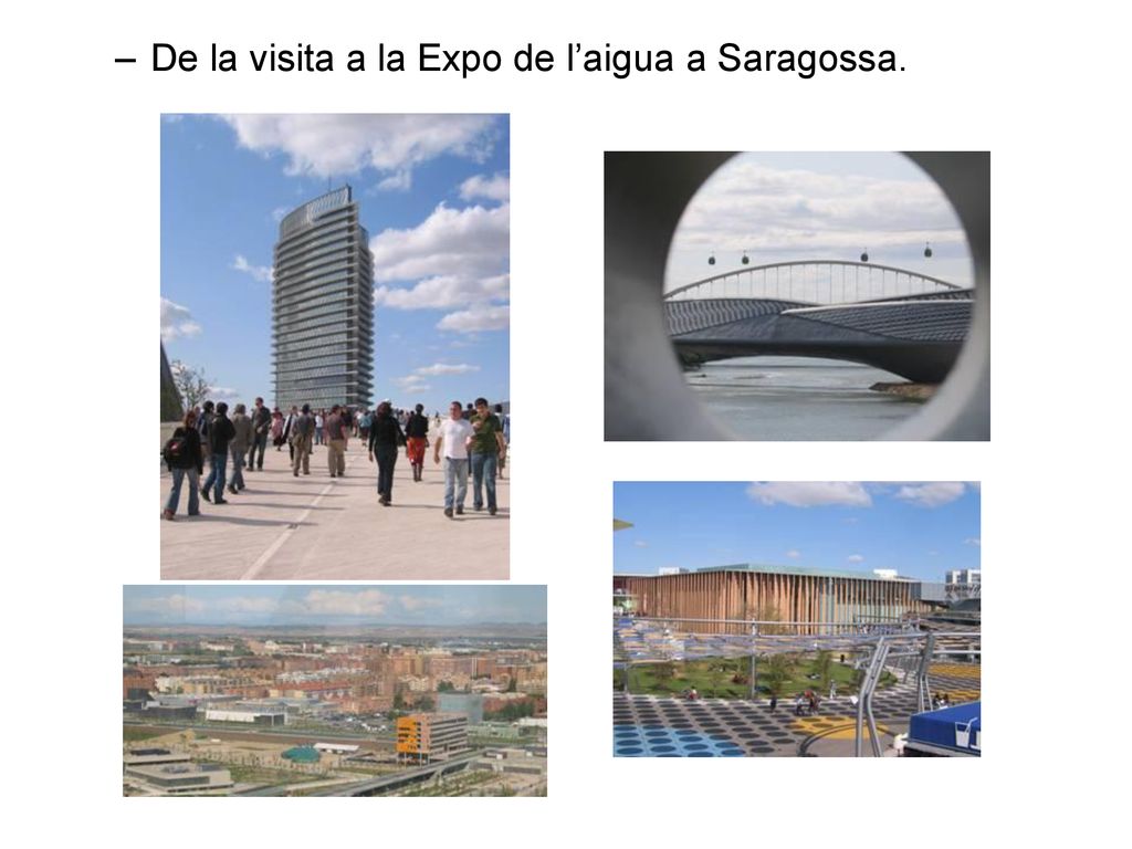 De la visita a la Expo de l’aigua a Saragossa.