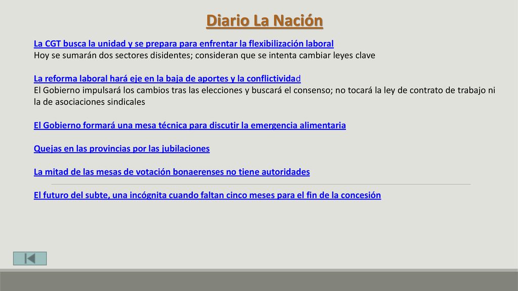Diario La Nación La CGT busca la unidad y se prepara para enfrentar la flexibilización laboral.
