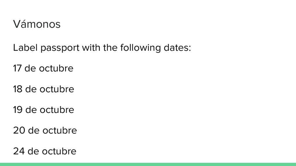 Vámonos Label passport with the following dates: 17 de octubre