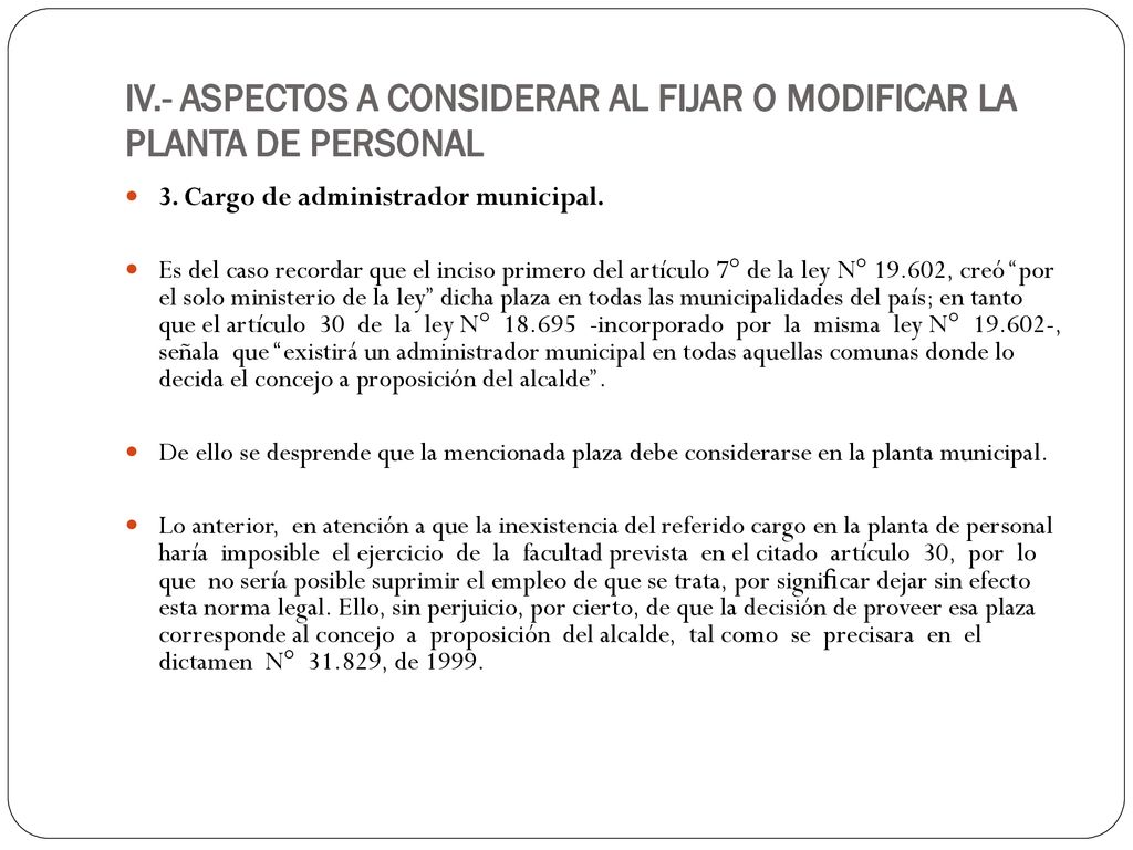 IV.- ASPECTOS A CONSIDERAR AL FIJAR O MODIFICAR LA PLANTA DE PERSONAL