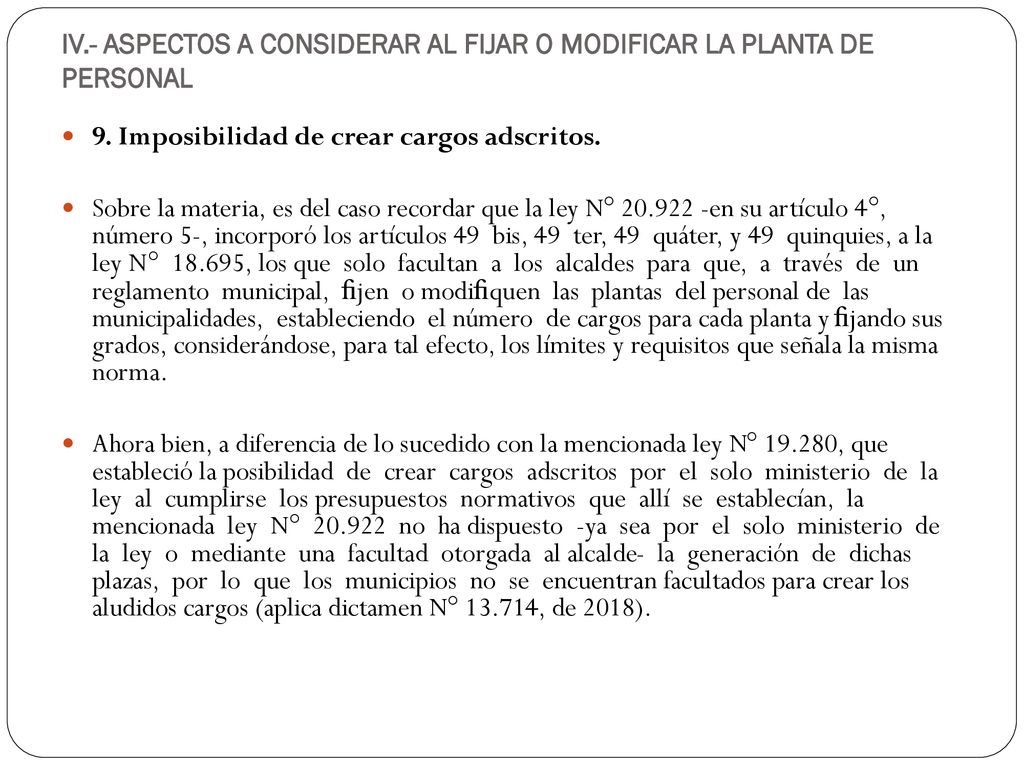 IV.- ASPECTOS A CONSIDERAR AL FIJAR O MODIFICAR LA PLANTA DE PERSONAL