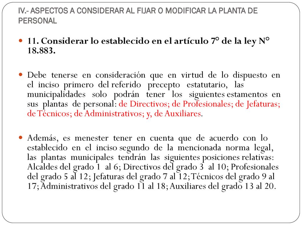 IV.- ASPECTOS A CONSIDERAR AL FIJAR O MODIFICAR LA PLANTA DE PERSONAL
