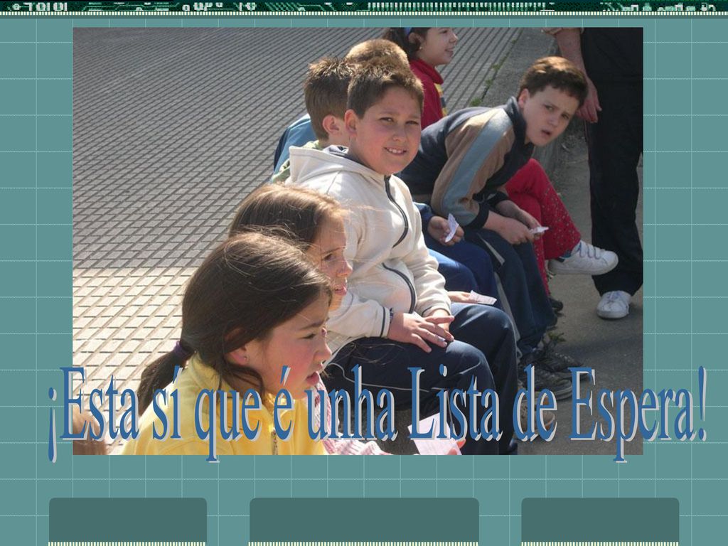 ¡Esta sí que é unha Lista de Espera!
