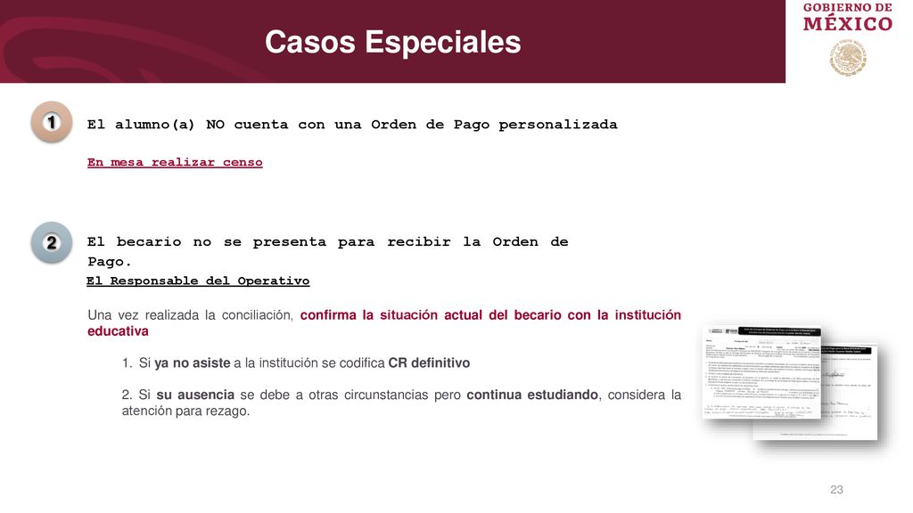 Casos Especiales 1. El alumno(a) NO cuenta con una Orden de Pago personalizada. En mesa realizar censo.