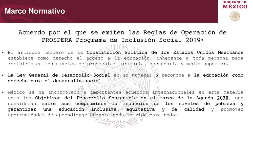 Marco Normativo Acuerdo por el que se emiten las Reglas de Operación de PROSPERA Programa de Inclusión Social 2019*