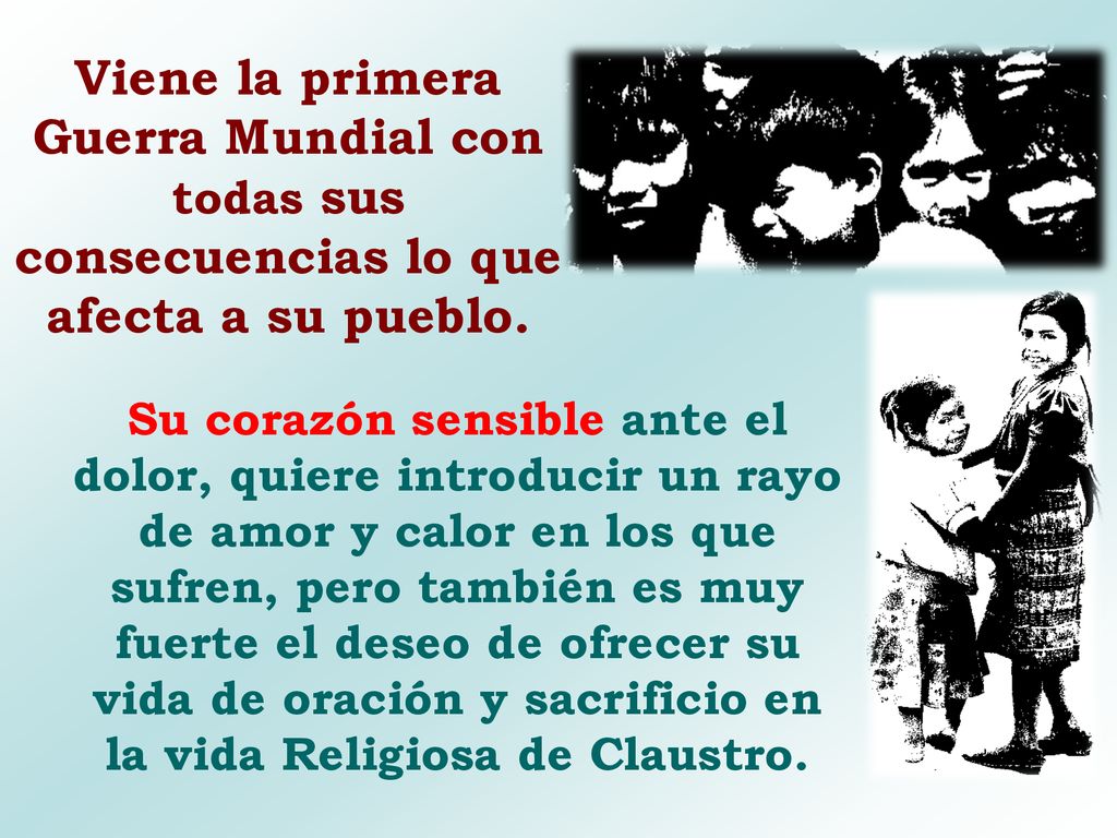 Viene la primera Guerra Mundial con todas sus consecuencias lo que afecta a su pueblo.